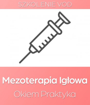 Mezoterapia Igłowa okiem...