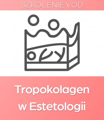 Tropokolagen w Estetologii...