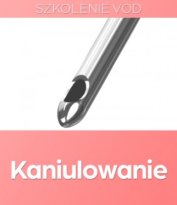 Kaniulowanie - szkolenie...